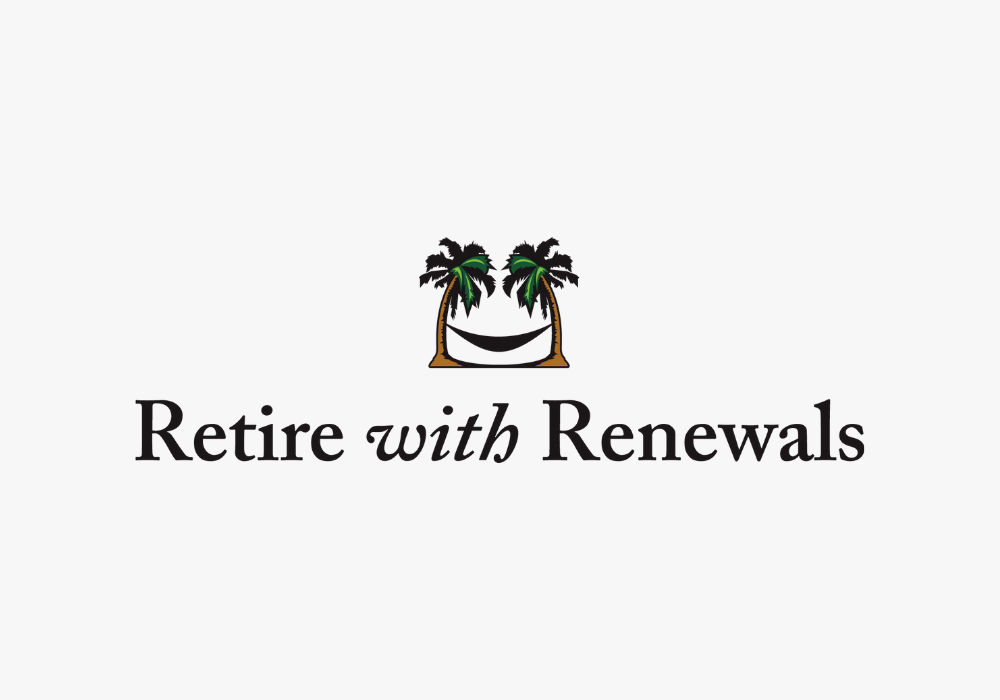 Retire with Renewals